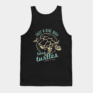 Turtle Conservation - Just A Girl Who Loves Turtles Tank Top